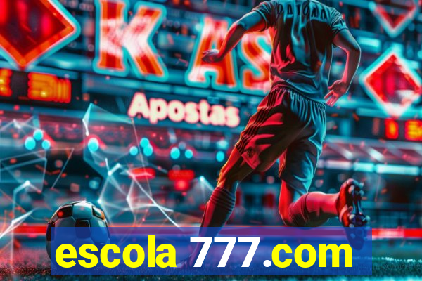 escola 777.com